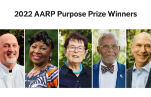 AARP Unveiled Its 2022 Purpose Prize Award Winners